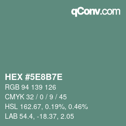Código de color: HEX #5E8B7E | qconv.com