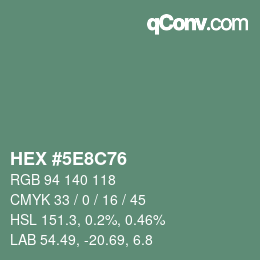 Farbcode: HEX #5E8C76 | qconv.com