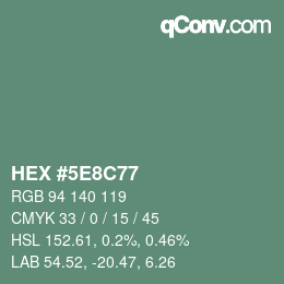 Farbcode: HEX #5E8C77 | qconv.com