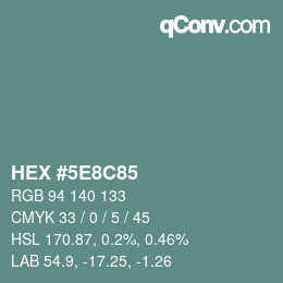 Farbcode: HEX #5E8C85 | qconv.com