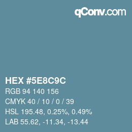 Color code: HEX #5E8C9C | qconv.com