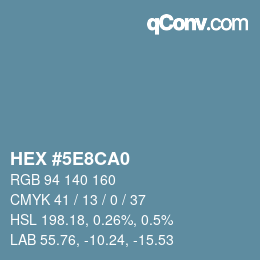 Color code: HEX #5E8CA0 | qconv.com