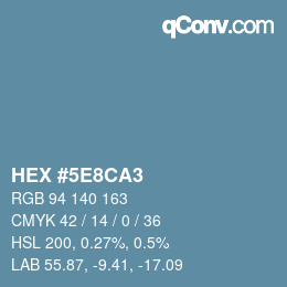 Color code: HEX #5E8CA3 | qconv.com