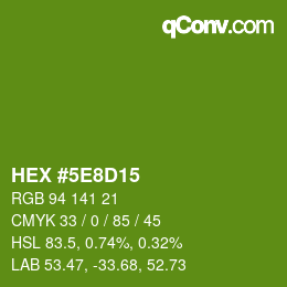 Color code: HEX #5E8D15 | qconv.com