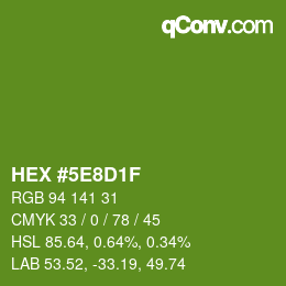 Farbcode: HEX #5E8D1F | qconv.com