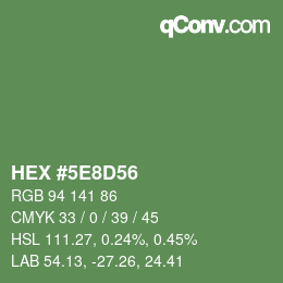 カラーコード: HEX #5E8D56 | qconv.com