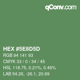 カラーコード: HEX #5E8D5D | qconv.com