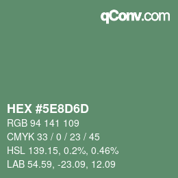 カラーコード: HEX #5E8D6D | qconv.com
