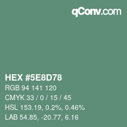 カラーコード: HEX #5E8D78 | qconv.com
