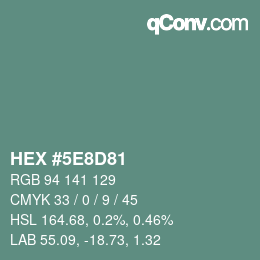 Color code: HEX #5E8D81 | qconv.com
