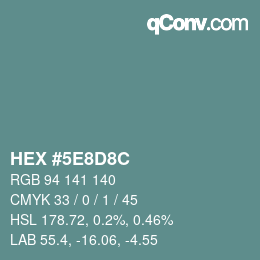 Código de color: HEX #5E8D8C | qconv.com