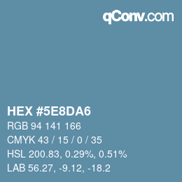 Color code: HEX #5E8DA6 | qconv.com