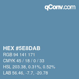 Code couleur: HEX #5E8DAB | qconv.com