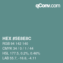 Color code: HEX #5E8E8C | qconv.com