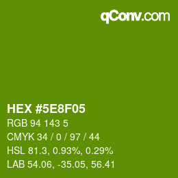 Color code: HEX #5E8F05 | qconv.com