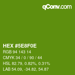 Color code: HEX #5E8F0E | qconv.com