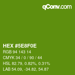 Code couleur: HEX #5E8F0E | qconv.com