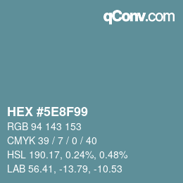 Color code: HEX #5E8F99 | qconv.com