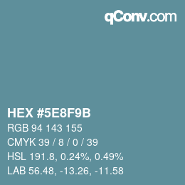 Código de color: HEX #5E8F9B | qconv.com