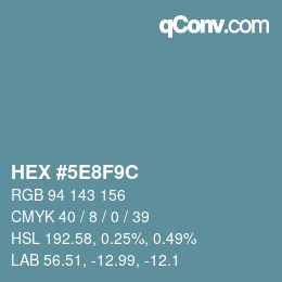 Color code: HEX #5E8F9C | qconv.com