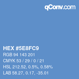 カラーコード: HEX #5E8FC9 | qconv.com