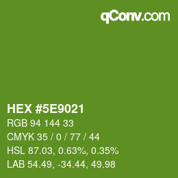 Color code: HEX #5E9021 | qconv.com