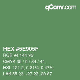Color code: HEX #5E905F | qconv.com