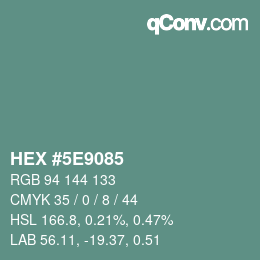 Color code: HEX #5E9085 | qconv.com