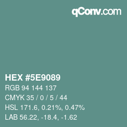 カラーコード: HEX #5E9089 | qconv.com