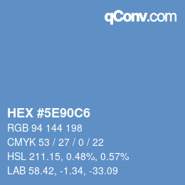 カラーコード: HEX #5E90C6 | qconv.com