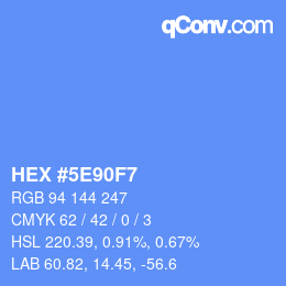 カラーコード: HEX #5E90F7 | qconv.com