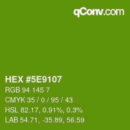 Color code: HEX #5E9107 | qconv.com