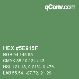 Color code: HEX #5E915F | qconv.com