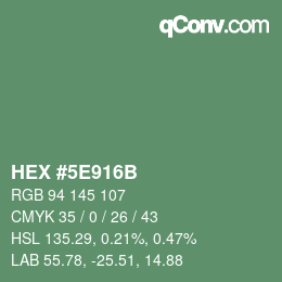 カラーコード: HEX #5E916B | qconv.com