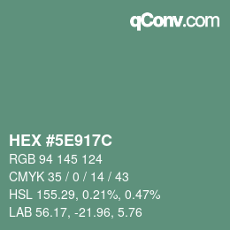 カラーコード: HEX #5E917C | qconv.com