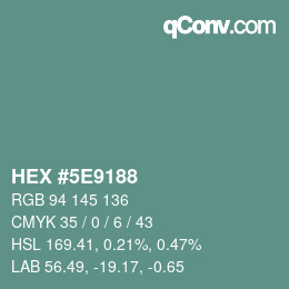 Color code: HEX #5E9188 | qconv.com