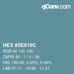 Color code: HEX #5E919C | qconv.com