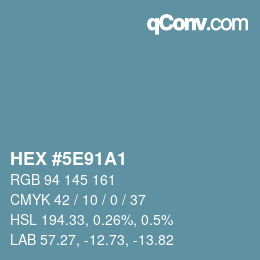 Color code: HEX #5E91A1 | qconv.com