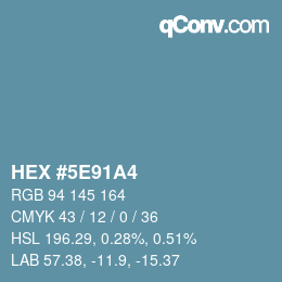 Color code: HEX #5E91A4 | qconv.com