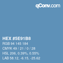 カラーコード: HEX #5E91B8 | qconv.com