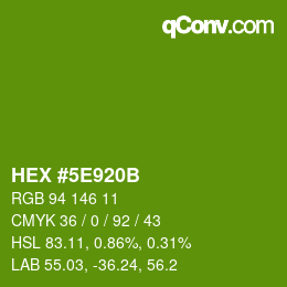 Code couleur: HEX #5E920B | qconv.com