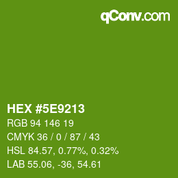 Color code: HEX #5E9213 | qconv.com