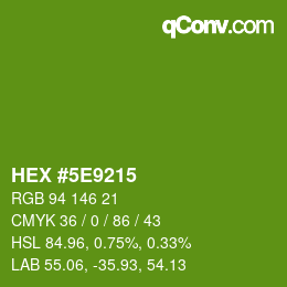 Color code: HEX #5E9215 | qconv.com