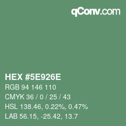 Color code: HEX #5E926E | qconv.com