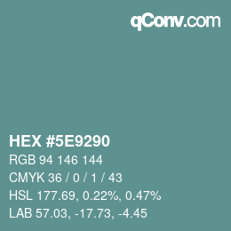 Color code: HEX #5E9290 | qconv.com