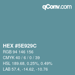 Color code: HEX #5E929C | qconv.com