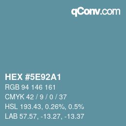 Color code: HEX #5E92A1 | qconv.com