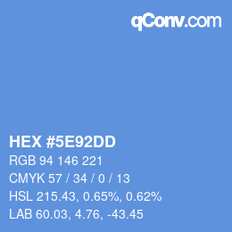 カラーコード: HEX #5E92DD | qconv.com