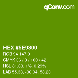 Color code: HEX #5E9300 | qconv.com