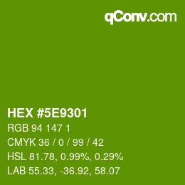 Color code: HEX #5E9301 | qconv.com